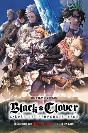 Jaquette : Black Clover : L'épée de l'empereur-mage