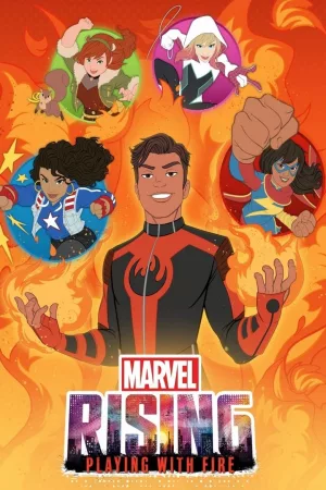 Jaquette : Marvel Rising: Playing with Fire