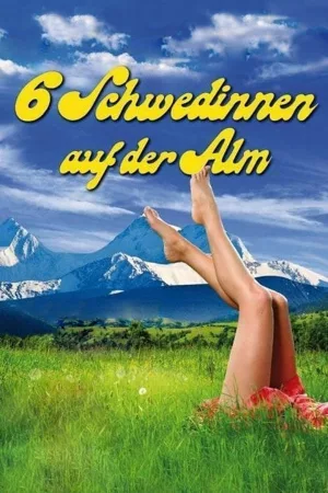 Jaquette : Sechs Schwedinnen auf der Alm