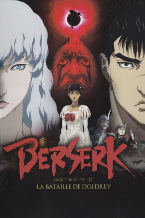 Jaquette : Berserk, l'âge d'or - Partie 2 - La Bataille de Doldrey