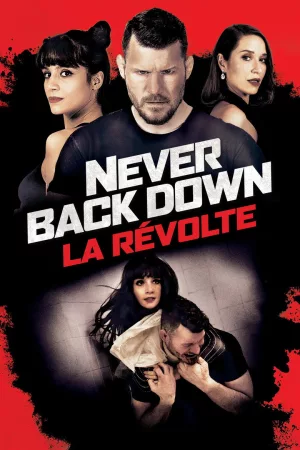 Jaquette : Never Back Down: La Révolte