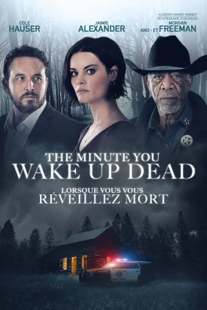 Jaquette : The Minute You Wake Up Dead