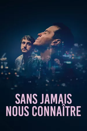 Jaquette : Sans jamais nous connaître