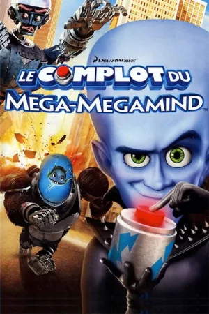 Jaquette : Le Complot du Mega-Megamind