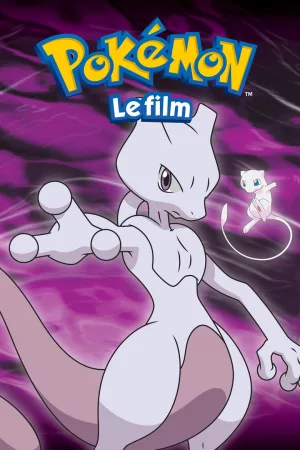 Jaquette : Pokémon, le film: Mewtwo contre-attaque