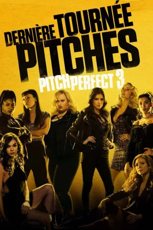 Jaquette : Pitch Perfect 3