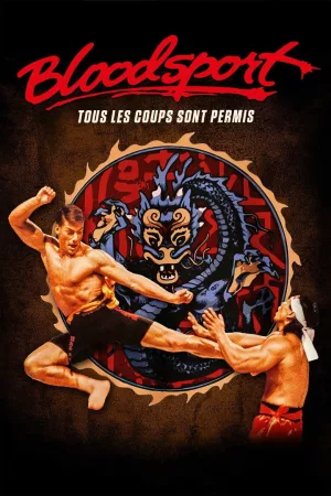 Jaquette : Bloodsport, tous les coups sont permis