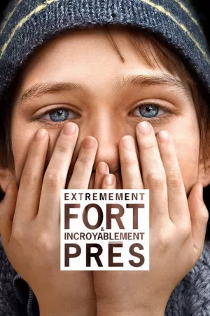 Jaquette : Extrêmement fort & incroyablement près