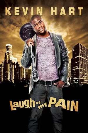 Jaquette : Kevin Hart: Laugh at My Pain