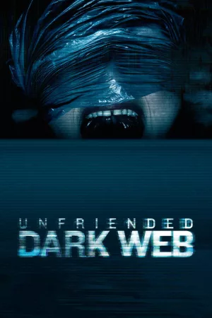 Jaquette : Unfriended: Dark Web