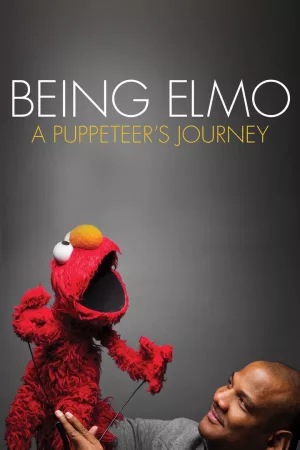 Jaquette : Being Elmo: A Puppeteer's Journey