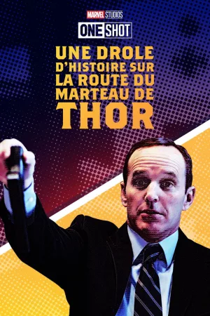 Jaquette : Éditions uniques Marvel : Une drôle d'histoire sur la route du marteau de Thor