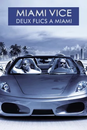 Jaquette : Miami Vice : Deux flics à Miami