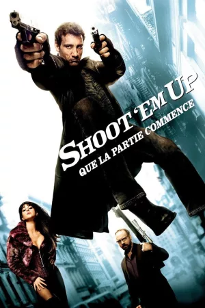 Jaquette : Shoot 'Em Up : Que la partie commence