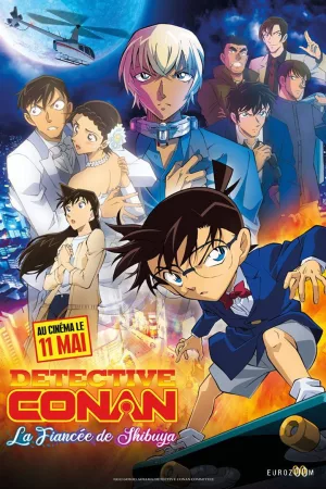 Jaquette : Detective Conan : La Fiancée de Shibuya