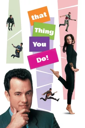 Jaquette : That Thing You Do!