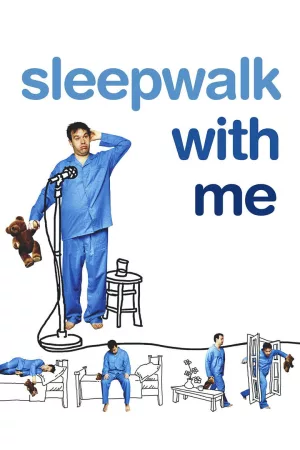 Jaquette : Sleepwalk with Me
