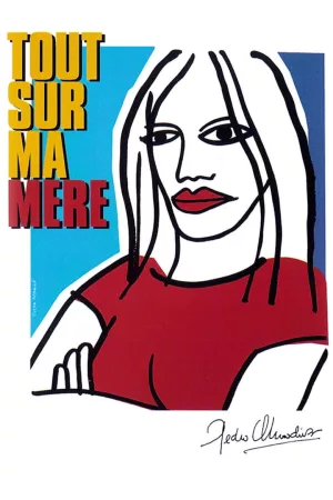 Jaquette : Tout sur ma mère