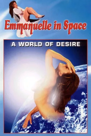 Jaquette : Emmanuelle in Space 2: A World of Desire