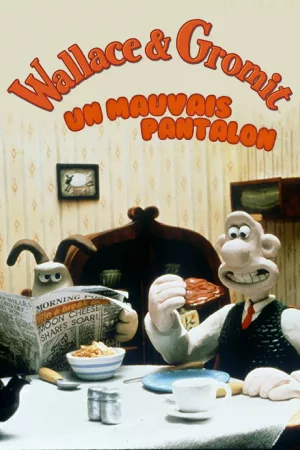 Jaquette : Wallace & Gromit : Un mauvais pantalon