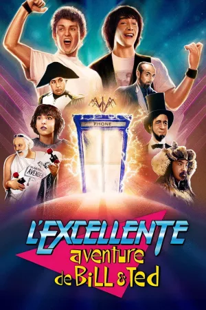 Jaquette : L'Excellente aventure de Bill et Ted