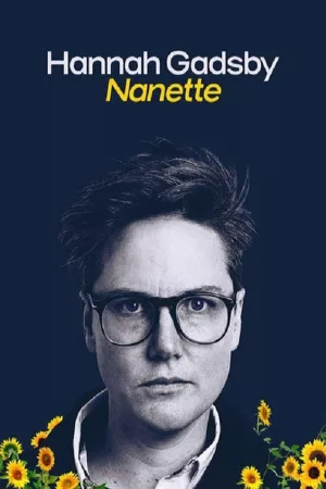 Jaquette : Hannah Gadsby: Nanette