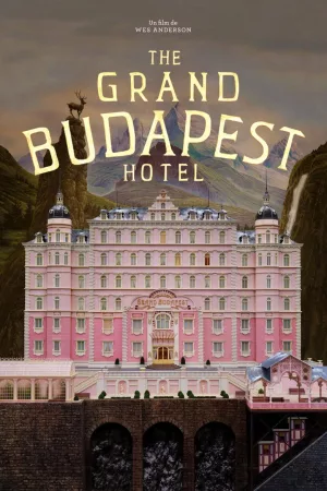 Jaquette : The Grand Budapest Hotel