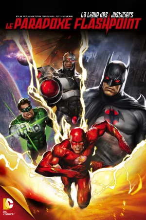 Jaquette : La Ligue des Justiciers : Le Paradoxe Flashpoint