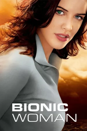 Jaquette : Bionic Woman