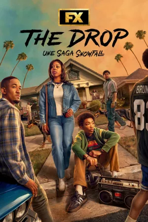 Jaquette : The Drop : Une Saga Snowfall