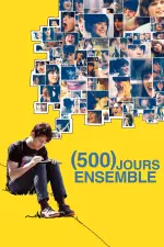 (500) jours ensemble en streaming