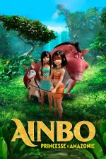 Ainbo, princesse d'Amazonie en streaming