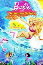 Barbie et le secret des sirènes en streaming