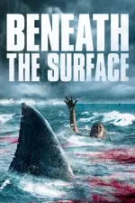 Beneath the Surface en streaming