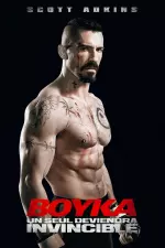 Boyka : Un seul deviendra invincible en streaming