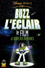 Buzz l'Éclair, le Film : le Début des Aventures en streaming