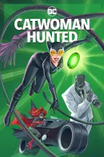 Catwoman: Hunted en streaming