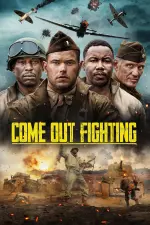 Come Out Fighting en streaming