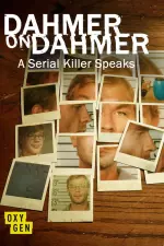 Dahmer on Dahmer: A Serial Killer Speaks en streaming