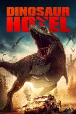 Dinosaur Hotel en streaming