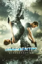 Divergente 2 : L'Insurrection en streaming