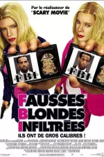 F.B.I. Fausses blondes infiltrées en streaming