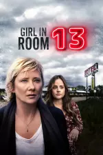 Girl in Room 13 en streaming