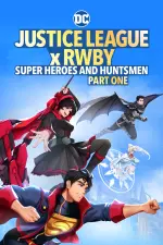 Justice League x RWBY: Super Heroes & Huntsmen, Part One en streaming