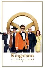 Kingsman : Le Cercle d'or en streaming