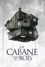 La Cabane dans les bois en streaming