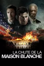 La Chute de la Maison-Blanche en streaming