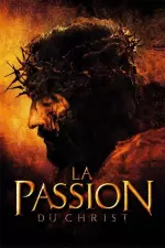 La Passion du Christ en streaming