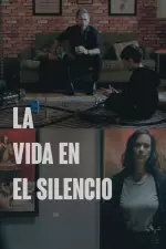 La Vida en el Silencio en streaming