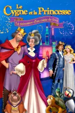Le Cygne Et La Princesse : La Naissance d’un Conte de Fées en streaming